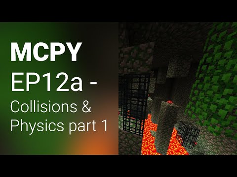 Minecraft clone in Python tutorial EP12a: Collisions & Physics (part 1)