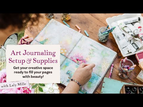 Art Journaling Setup & Supplies