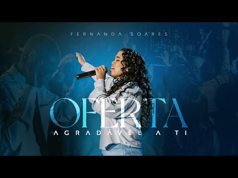 Fernanda Soares  - Oferta Agradável a Ti