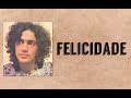 Caetano Veloso - Felicidade (1974) • [Radio Choriflai]