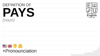 PAYS meaning, definition & pronunciation | What is PAYS | How to say PAYS