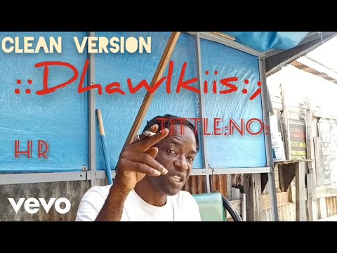 Dhawlkiis - No (Official Music Video)