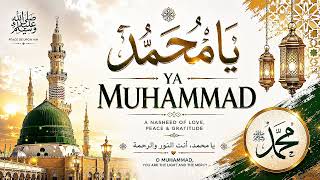 Download lagu Ya Muhammad ﷺ | يا محمد | New Islamic Nasheed | Prophet Muhammad ﷺ mp3