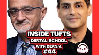 Inside Tufts Dental School with Dean K #44