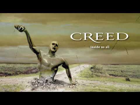 Creed - Inside Us All