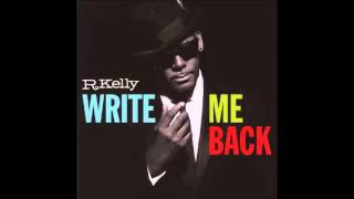 R. Kelly - All Rounds On Me