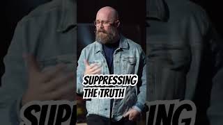 Suppressing the truth