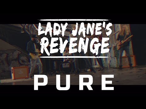 Lady Jane's Revenge - Pure [Official Music Video]