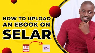 How To Upload Your Ebook On Selar