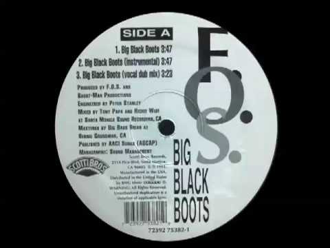 F.O.S. - Big Black Boots