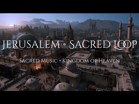 Kingdom of Heaven | 1 Hour Loop of Sacred Music in Jerusalem • Vide Cor Meum & Gregorian Echoes