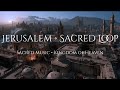 Kingdom Of Heaven 1 Hour Loop Of Sacred Music In Jerusalem Vide Cor Meum Gregorian Echoes