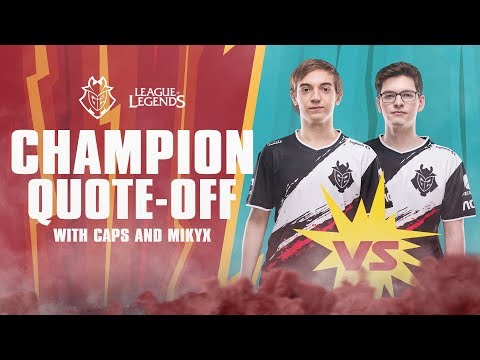 Champion Quote-Off - Caps and Mikyx | G2 League of Legends