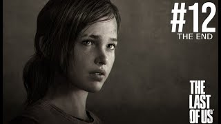 The Last of Us Part 1 Ending | PC Gameplay #12 #tlou #endgame
