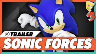Sonic Forces Official Game Trailer | E3 2017