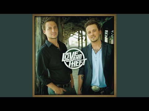 Girls Look Hot in Trucks - Love and Theft