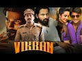 Vikram South Indian Movies Dubbed In Hindi Full Movie Dulquer Salman, Unni Mukundan, Namitha Pramod