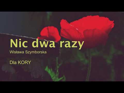 "NIC DWA RAZY"  Wisława Szymborska czyta Jolanta Wolters - 28.07.2018