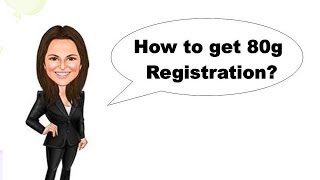 80g Registration - How to get 80g Registration certificate