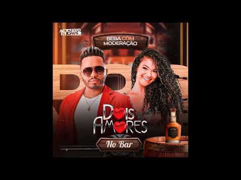 DOIS AMORES - CD NO BAR 2022