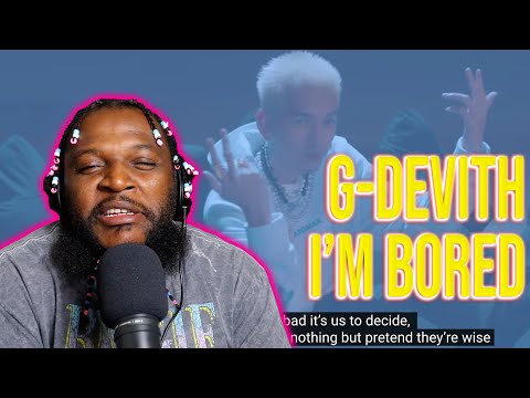 TWIGGA WANNA BE BORED LIKE THIS 🤣-  G-DEVITH - I’m Bored ‘ ( ANH TUNH NAS ) M/V(REACTION)