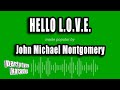 John Michael Montgomery - Hello L.O.V.E. (Karaoke Version)