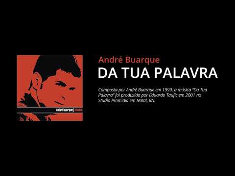 Da tua palavra - André Buarque