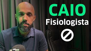 ENTREVISTA COM CAIO (FISIOLOGISTA) | EP. 22