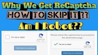 How to ByPass ReCaptcha | Why You Get iT Or You Have To Proof You Are Not A Robot | What is iT?