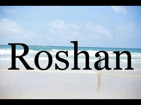How To Pronounce Roshan🌈🌈🌈🌈🌈🌈Pronunciation Of Roshan