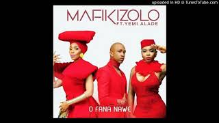 Mafikizolo ft Yemi Alade-Ofana Nawe