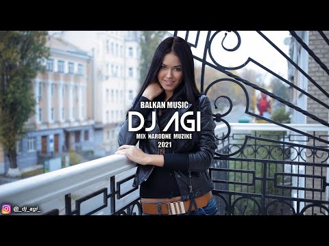 BALKAN PARTY MIX 2021 🔥 (NARODNI HITOVI) ⚡ DJ AGI