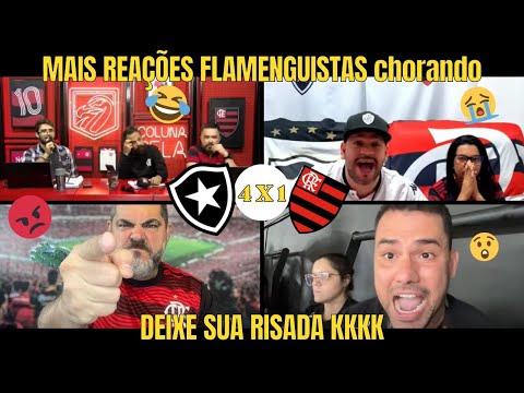 + REAÇÕES FLAMENGUISTAS FURIOSOS na GOLEADA de BOTAFOGO 4 x 1 FLAMENGO - DEIXE SUA RISADA