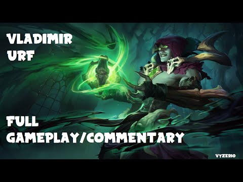 League of Legends Vladimir Melting All Day (URF Full Game)