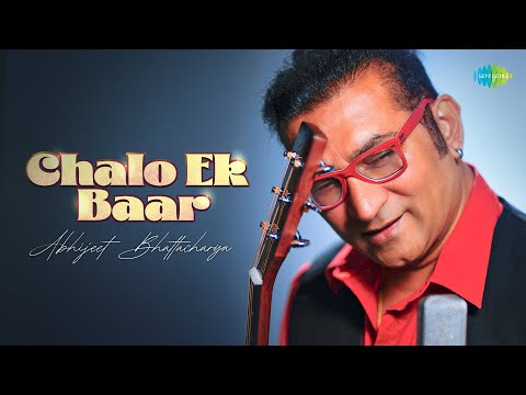 Chalo Ek Baar | Abhijeet Bhattacharya | Ravi | Sahir Ludhianvi