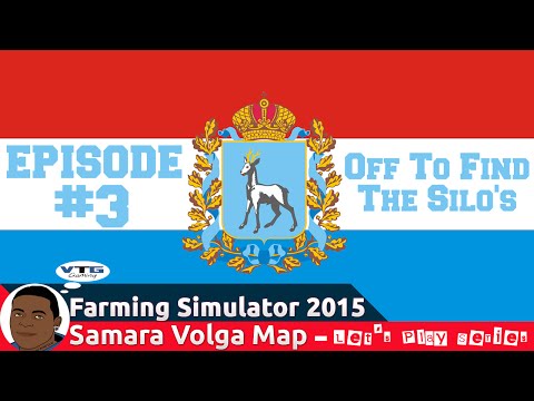 Farming Simulator 2015 Samara Volga Map (E3) - Off To Find The Silo's