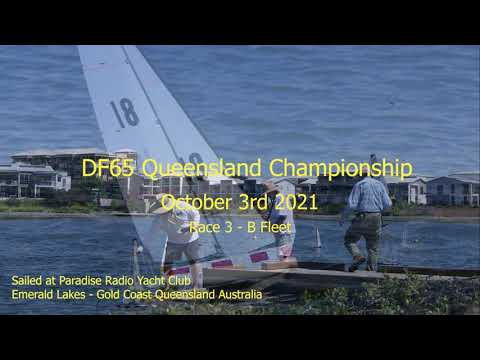 Race 3 B Fleet - DF65 Qld CHAMPIONSHIP