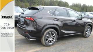 preview picture of video 'New 2015 Lexus NX 200t Chantilly VA Washington-DC, MD #NXF210752 - SOLD'