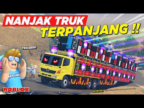 PAKSA NANJAK TRUK KARNAVAL RAKSASA HOREG MODIF VIRAL TERPANJANG DI DUNIA !! ROLEPLAY TRUK - Roblox
