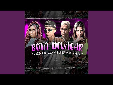 Bota Devagar (feat. Souza na Voz)