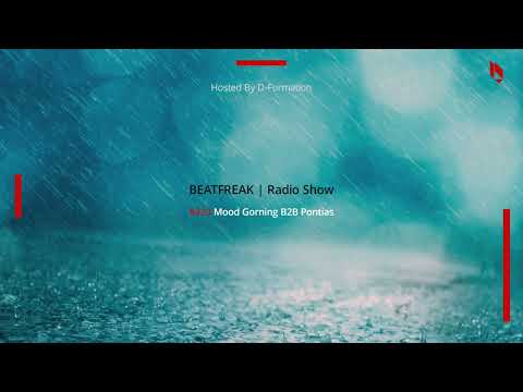 Beatfreak Radio Show By D Formation #323 | Mood Gorning B2B Pontias
