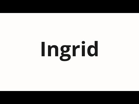 How to pronounce Ingrid | Ингрид (Ingrid in Russian)