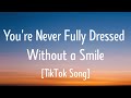 Sia - You're Never Fully Dressed Without A Smile (Lyrics) (2014 Film Version) [TikTok Song]