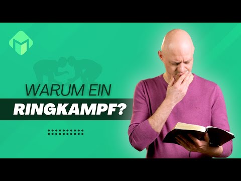 Warum hat Gott mit Jakob gerungen? | Ausführliche Textanalyse | 1. Mose 32