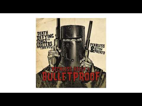 Reckless Kelly - "Love In Her Eyes" (Official Audio)