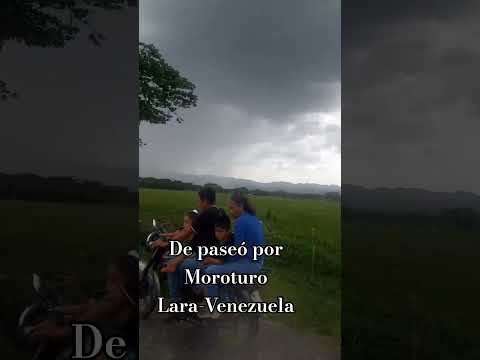 De paseó por Moroturo Lara-Venezuela #parati #paseo