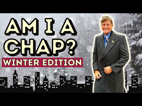 AM I A CHAP? | SARTORIAL REVIEW - WINTER OVERCOAT EDITION