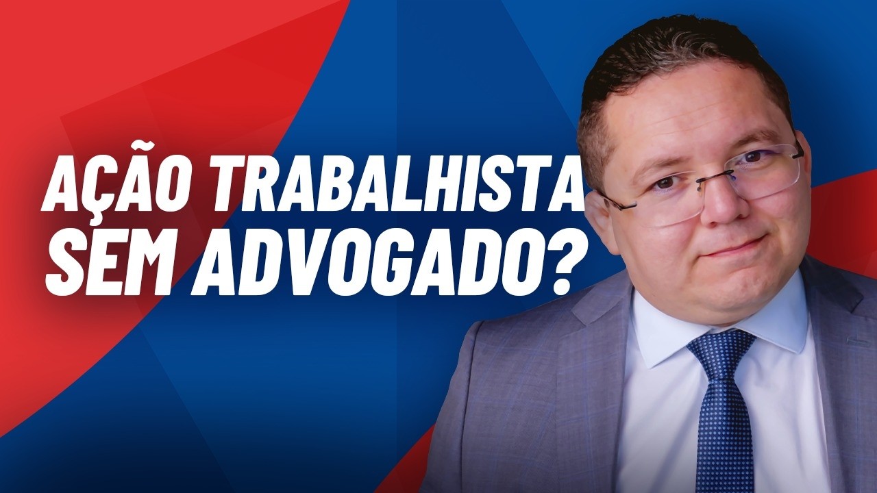 Precisa de advogado trabalhista para entrar com ação?