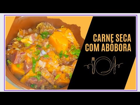 Carne seca com abóbora! Receita de dar água na boca, fácil e simples de fazer #carne #abóbora