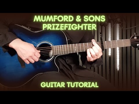 Mumford & Sons – Prizefighter | Guitar Tutorial & Easy Guitar Lesson